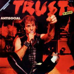 Trust : Antisocial en Anglais